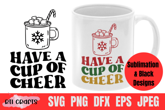 Christmas SVG Have a Cup of Cheer