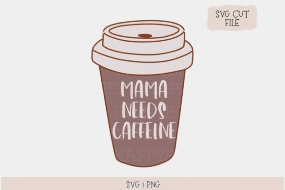 Mama Needs Caffeine