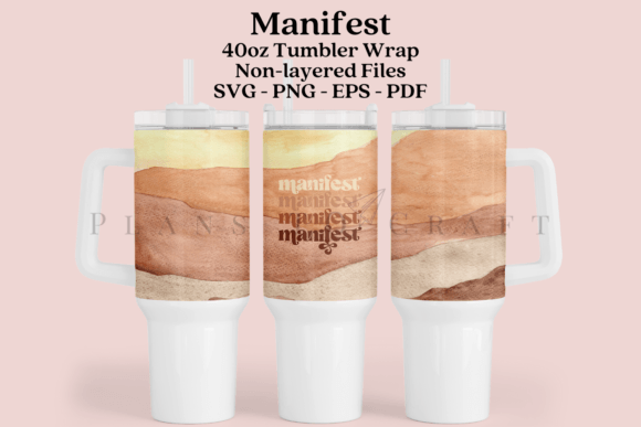 Manifest 40oz Tumbler Sublimation Wrap